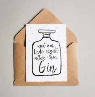 Postkarte Und Am Ende Ergibt Alles Einen Gin