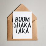 Boom Shaka Laka