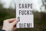 Postkarte - Carpe fucking diem!