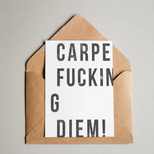 Postkarte - Carpe fucking diem!